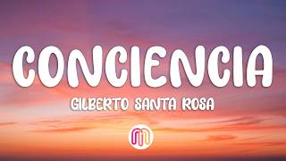 Gilberto Santa Rosa - Conciencia (Letra / Lyrics)