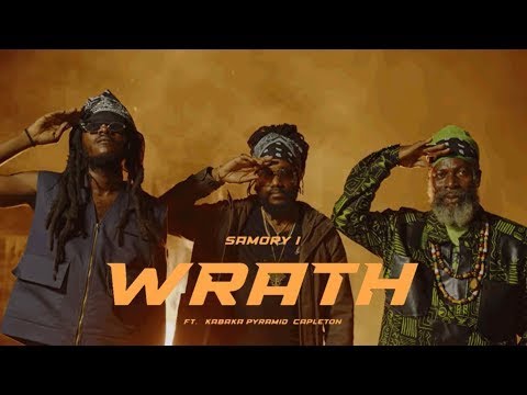 Samory I Ft Kabaka Pyramid & Capleton - Wrath (remix) Prod By Kongobeatz