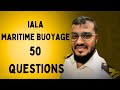 50 Questions Quick Answer About IALA Maritime Buoyage System II Sailor 360