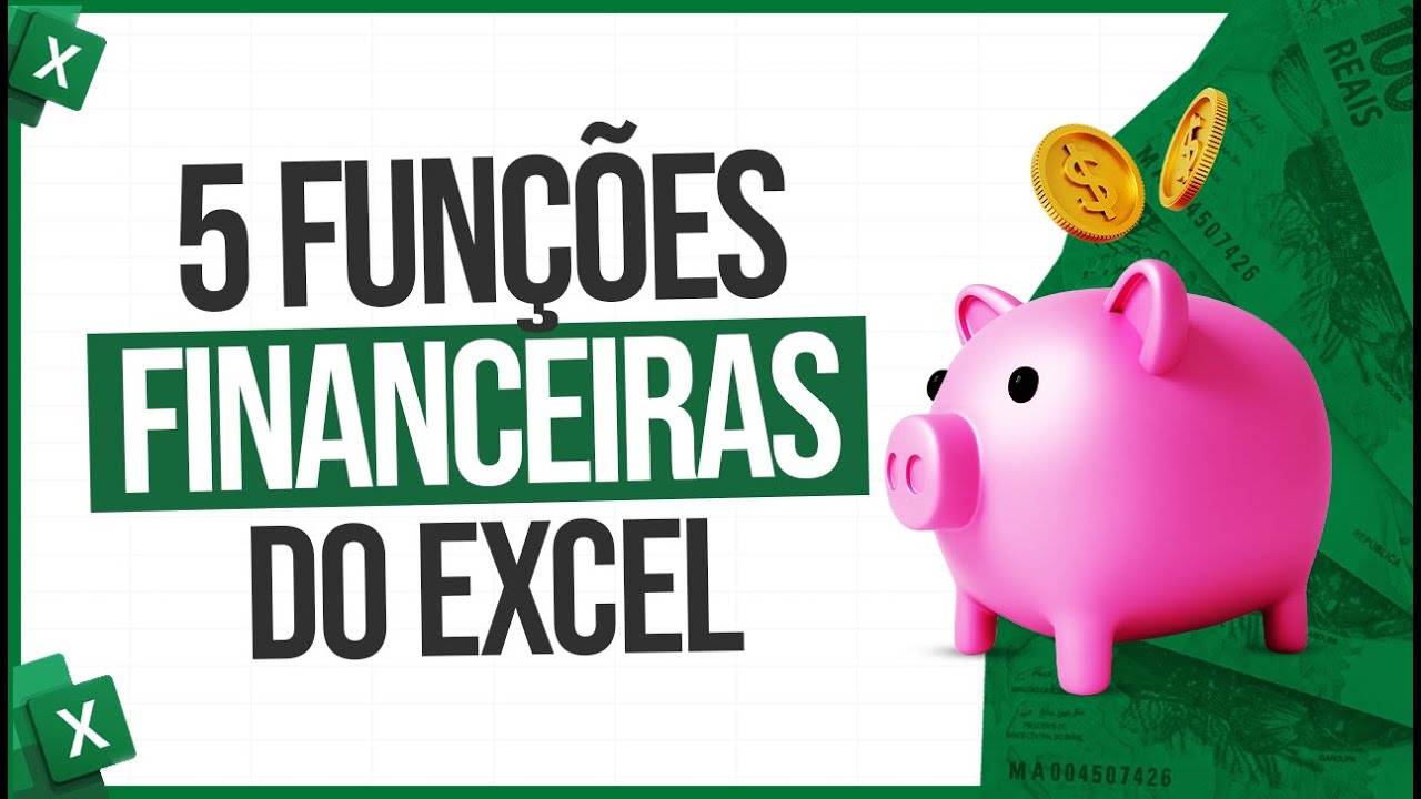 💰 5 Funções Financeiras do Excel para o Trabalho