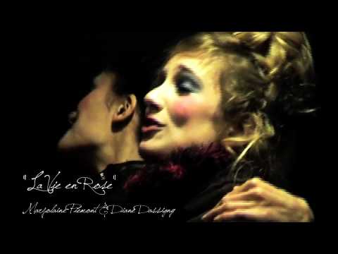 La Vie en Rose (Marjolaine Piémont & Diane Dassigny)