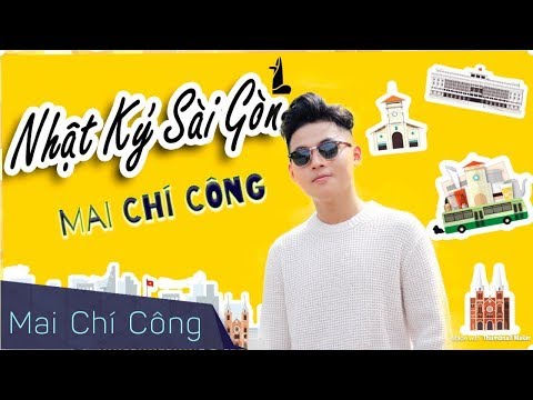 Nhật ký Sài Gòn - Mai Chí Công