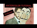 Watercolor Portrait Tutorial Watercolor Timelapse Watercolor Moneyheist