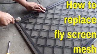 How to replace fly screen mesh - DIY remove and install