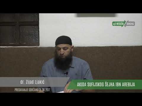 AKIDA SUFIJSKOG ŠEJHA IBN AREBIJA   dr  Zijad Ljakić