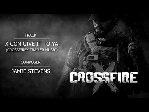 Elephant Music - X Gon Give It To Ya (CrossfireX Official Trailer Music)