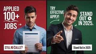 Why You're Not Getting Interview Calls | Effective Apply vs Just Apply | Job Hunt Tips 2025 😇