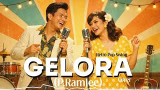 Download lagu Gelora – P. Ramlee  (Cover) | Retro Pop Swing mp3