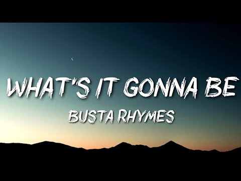 Busta Rhymes ft. Janet Jackson - What's It Gonna Be?!