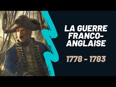 The Revenge of Louis XVI: The Franco-English War of 1778-1783