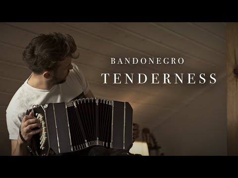 Bandonegro - "Tenderness"