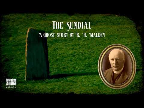 The Sundial | A Ghost Story by R. H. Malden | A Bitesized Audiobook