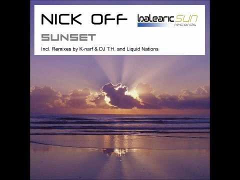 Nick Off - Sunset (K-narf & DJ T.H. Remix)