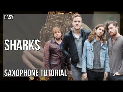 How to play Sharks by Imagine Dragons on Alto Sax (Tutorial)