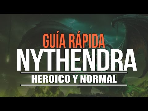 Guia Rapida  Nythendra   Heroico y Normal | World of Warcraft: Legion WoW
