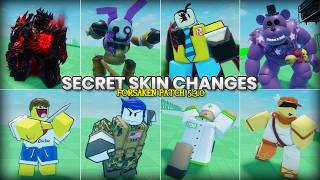 EVERY SECRET SKIN CHANGES YOU MIGHT NOT KNOW... | Forsaken Patch 5.3.0