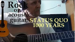 STATUS QUO - 1000 YEARS  - guitar cover (кавер на гитаре)