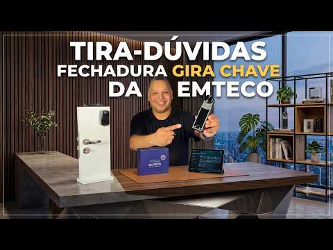 RESPONDI TODAS AS DÚVIDAS DE VOCÊS SOBRE A FECHADURA INTELIGENTE EMTECO GIRA CHAVE