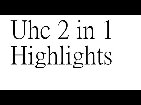 Uhc Highlights #3 (2 in 1 Reddit)
