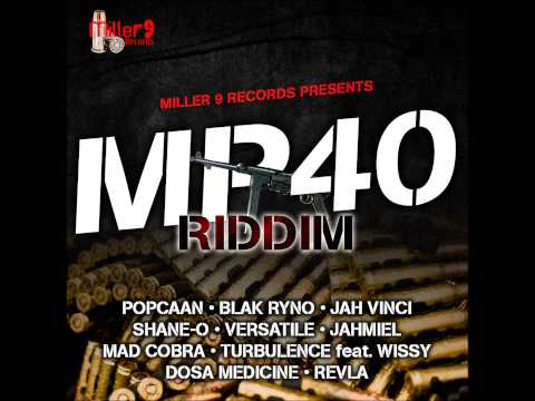 Turbulence Ft Wissy - Hell Affi Guh Raise (MP40 Riddim) MAR 2013 - Miller 9 Record