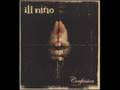 Ill Nino - Unframed (lyrics in desciption)