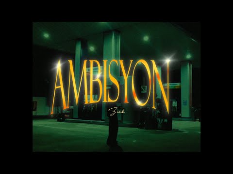 AMBISYON - SIAH (Official Music Video)