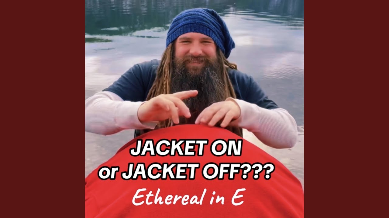 Jacket on or Jacket Off???