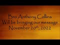 Bro  Anthony Collins 11-20-22