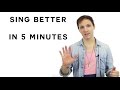 How To Sing Better In 5 Minutes