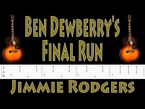 Ben Dewberry's Final Run Jimmie Rodgers Guitar Tabs
