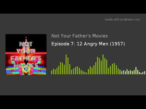 Episode 7: 12 Angry Men (1957)