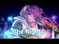 Nightcore↬The Nights || Female Version (Lyrics - Avicii)