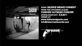 Father And Gun - Silence Means Consent