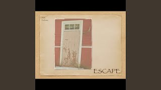 Escape Music Video