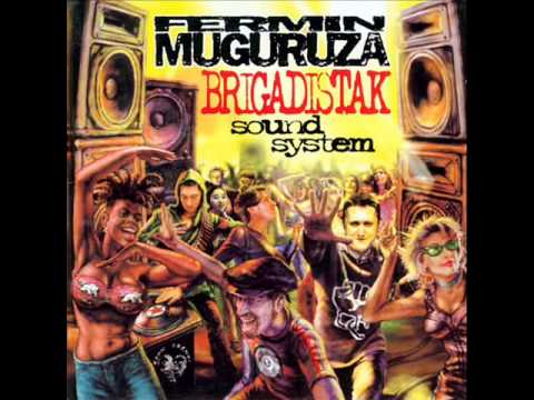 Fermin Muguruza • Brigadistak Sound System LP (1999)
