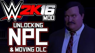 WWE 2K16 PC Tutorial - Unlocking NPC & Moving DLC To Standard Menu