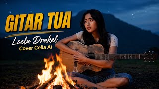 Download lagu 🎸 GITAR TUA - Loela Drakel || Cover Cella Ai || Lagu Nostalgia Penuh Kenangan 💔 mp3 Download lagu 🎸 GITAR TUA - Loela Drakel || Cover Cella Ai || Lagu Nostalgia Penuh Kenangan 💔 mp3