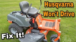 How To Fix A Husqvarna RZ 4621 Zero Turn That Won&#39;t Drive - with Taryl - Nightmare In Podunk