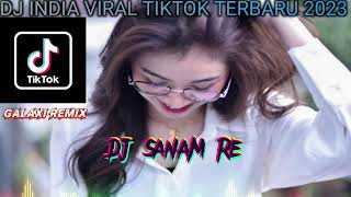 Download lagu DJ SANAM RE REMIK TERBARU 2023 VIRAL TIKTOK  FULL BASS mp3