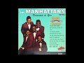 The Manhattans - I'm The One That Love Forgot