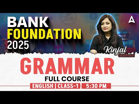 Bank Exams 2025 | English Grammar Full Course Class-1 | By Kinjal Gadhavi