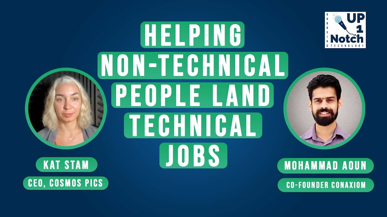 Helping Non-Technical People Land Technical Jobs | Up1Notch