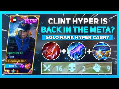 Hyper Clint Is Back In The Meta? | MLBB