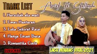 Download lagu Arief Ft Yollanda | Lagu Minang Viral TikTok 2021 | Berakhir Sudah Impian Cinta.... mp3