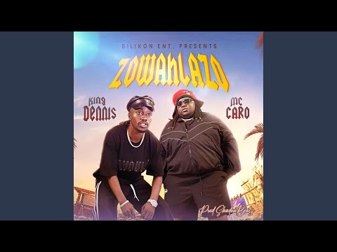 Zowahlazo (feat. MC Caro)