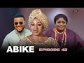ABIKE EPISODE 42 - MIDE FM ABIODUN | AFEEZ OWO | AYO OLAIYA | MAMA NO NETWORK | RACHEL OGBADUMA