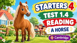 STARTERS 4 TEST 1.4 READING | A HORSE | Cambridge Smart