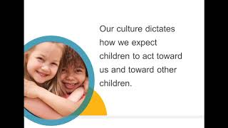Webinar: Culturally Appropriate Positive Guidance for Young Children in Our Care