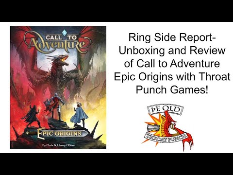 Ring Side Report-Board Game Review of Call To Adventure: Epic Origins