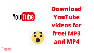 How to download YouTube videos and music || MP3 and MP4